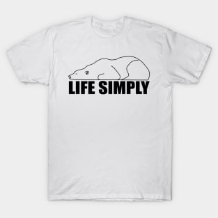 Life simply black T-Shirt